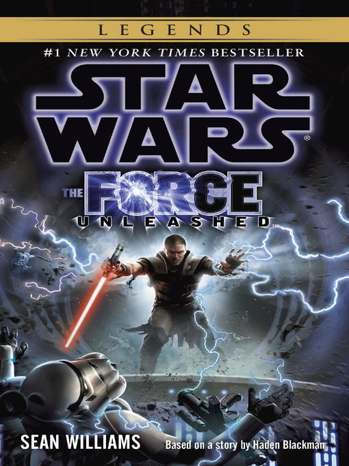 Title details for The Force Unleashed I by Sean Williams - Wait list